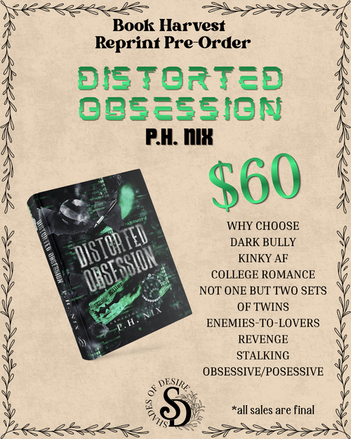 Promotional flyer for 'Distorted Obsession' by P.H. Nix with book cover and pre-order information.