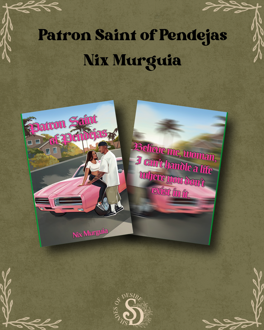 Patron Saint of Pendejas - Nix Murguia