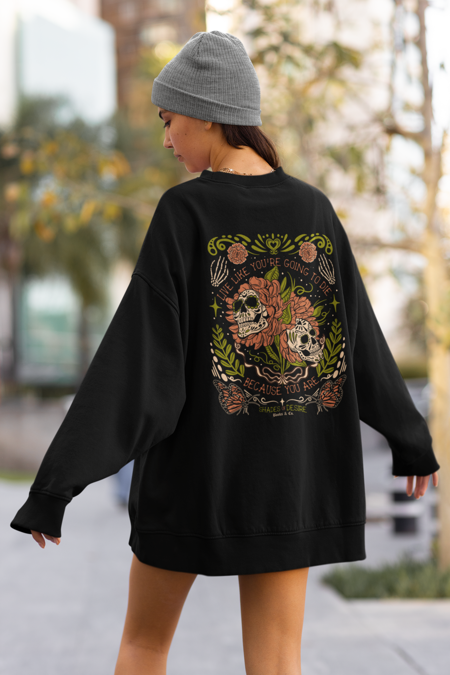 Dia de Muertos Live Like You'll Die Crewneck Sweatshirt